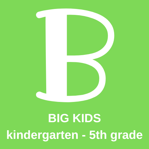 Big Kids 3rd grade to 5th grade